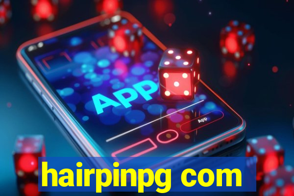 hairpinpg com